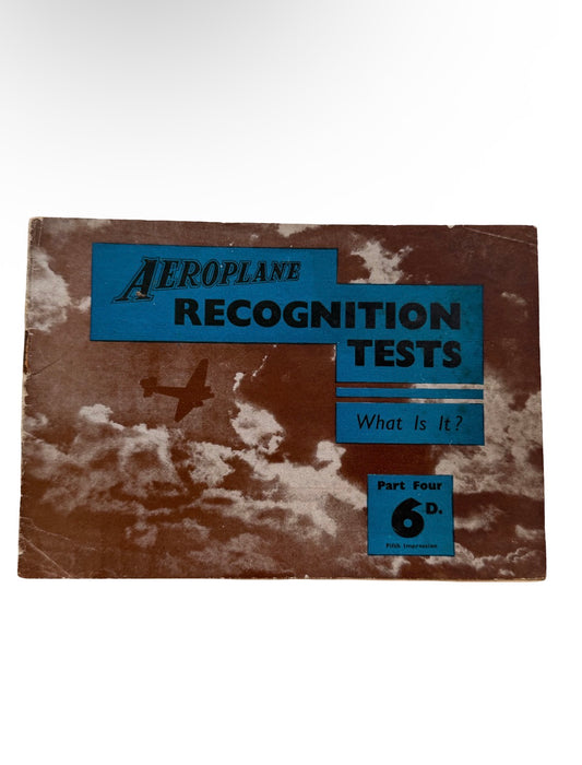 WW2 RAF “Aeroplane Recognition Tests” Part IV Booklet – 1942 Aircraft Identification Training Manual